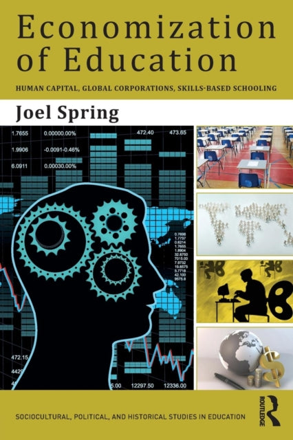Book cover of: Economization of Education. By: Joel H. Spring