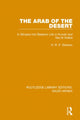Book cover of: Arab of the Desert (RLE Saudi Arabia). By: H. R. P. Dickson
