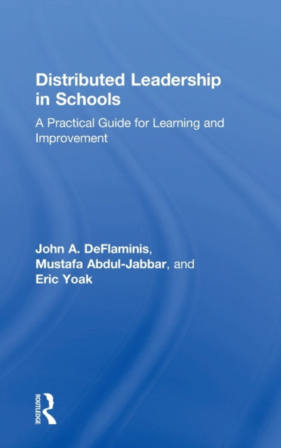 Book cover of: Distributed Leadership in Schools. By: John A. DeFlaminis
