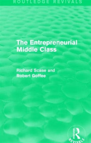 Entrepreneurial Middle Class (Routledge Revivals)