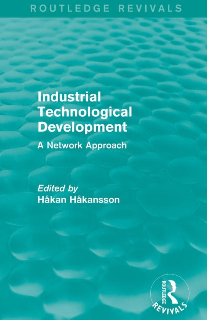 Industrial Technological Development (Routledge Revivals)