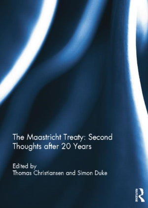 Maastricht Treaty: Second Thoughts after 20 Years