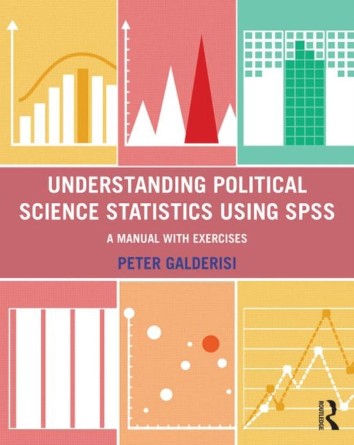 Book cover of: Understanding Political Science Statistics using SPSS. By: Peter Galderisi