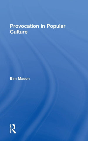 Provocation in Popular Culture