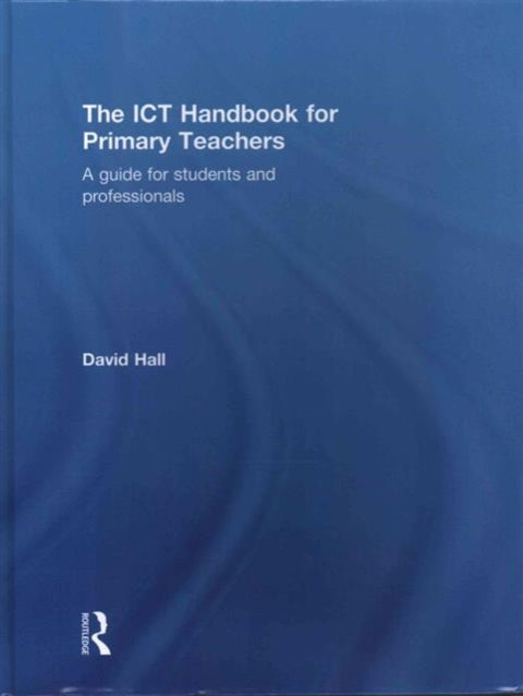 The ICT Handbook for Primary Teachers