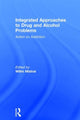 Book cover of: Integrated Approaches to Drug and Alcohol Problems. By: Willm Mistral