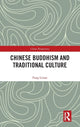 Book cover of: Chinese Buddhism and Traditional Culture. By: Litian Fang