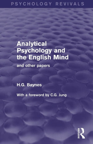 Analytical Psychology and the English Mind