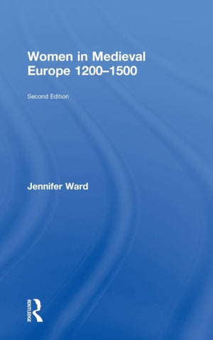 Women in Medieval Europe 1200-1500