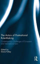 Book cover of: Actors of Postnational Rule-Making