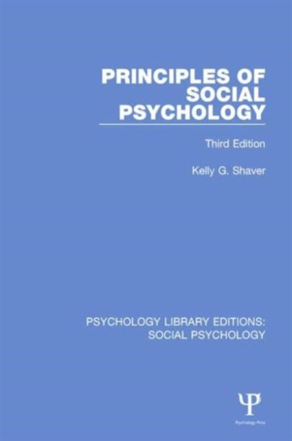Book cover of: Principles of Social Psychology. By: Kelly G. Shaver