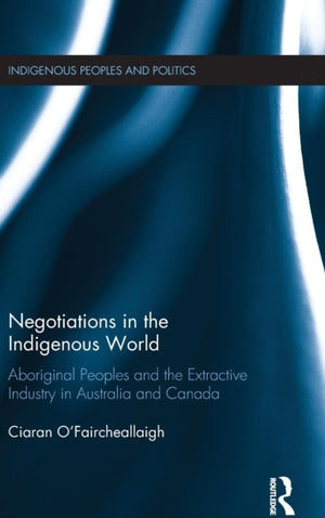 Negotiations in the Indigenous World