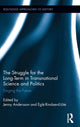 Book cover of: Struggle for the Long-Term in Transnational Science and Politics. By: Egl Rindzeviit