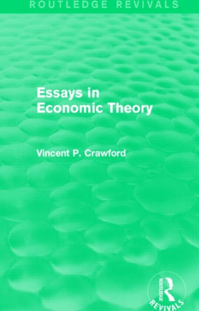 Book cover of: Essays in Economic Theory (Routledge Revivals). By: Vincent Crawford
