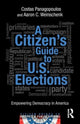 Book cover of: Citizen's Guide to U.S. Elections. By: Costas Panagopoulos