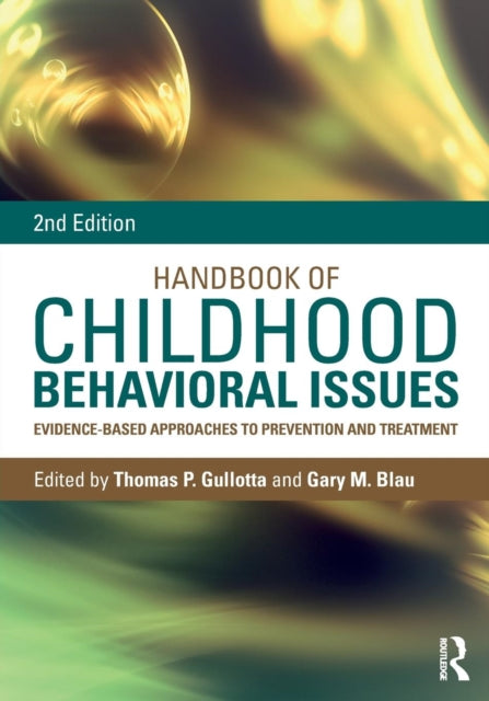 Book cover of: Handbook of Childhood Behavioral Issues. By: Thomas P. Gullotta