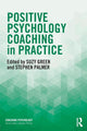 Book cover of: Positive Psychology Coaching in Practice