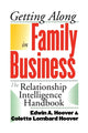 Book cover of: Getting Along in Family Business. By: Edwin A. Hoover