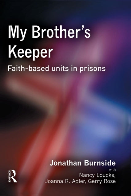 Book cover of: My Brother's Keeper. By: Jonathan Burnside
