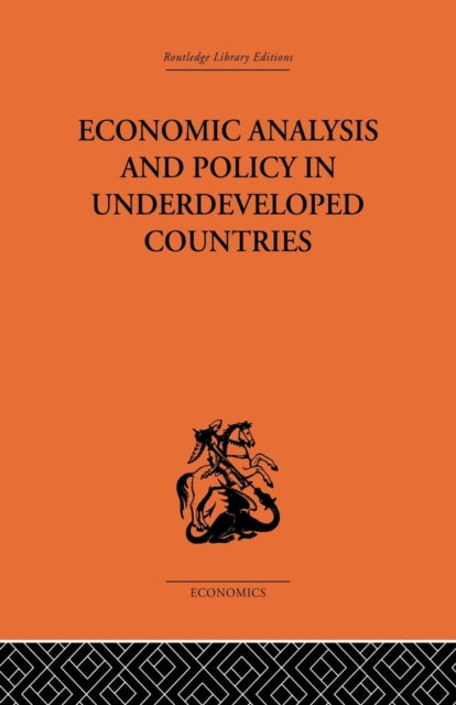 Book cover of: Economic Analysis and Policy in Underdeveloped Countries. By: Peter Bauer