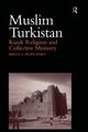 Book cover of: Muslim Turkistan. By: Bruce Privratsky