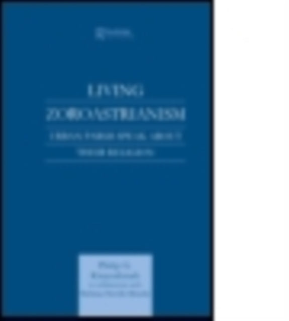 Book cover of: Living Zoroastrianism. By: Philip G. Kreyenbroek