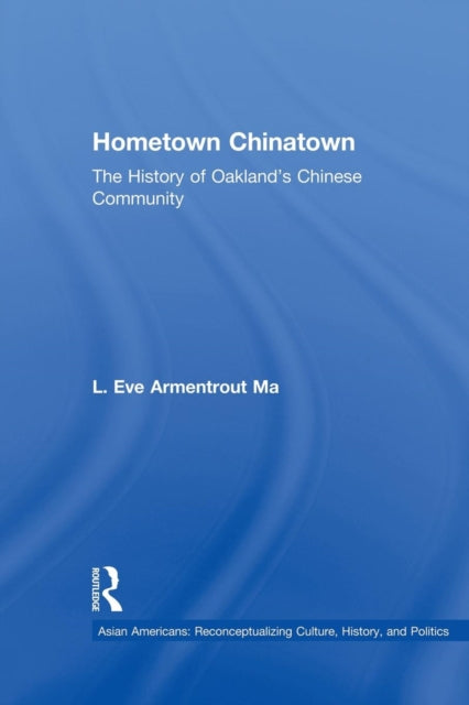 Book cover of: Hometown Chinatown. By: Eva Armentrout Ma
