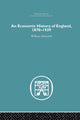 Book cover of: Economic History of England 1870-1939. By: William Ashworth