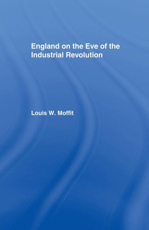 England on the Eve of Industrial Revolution