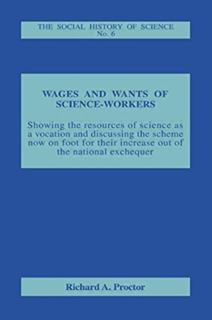 Book cover of: Wages and Wants of Science Work. By: Richard A. Proctor