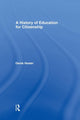 Book cover of: History of Education for Citizenship. By: Derek Heater