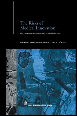 The Risks of Medical Innovation
