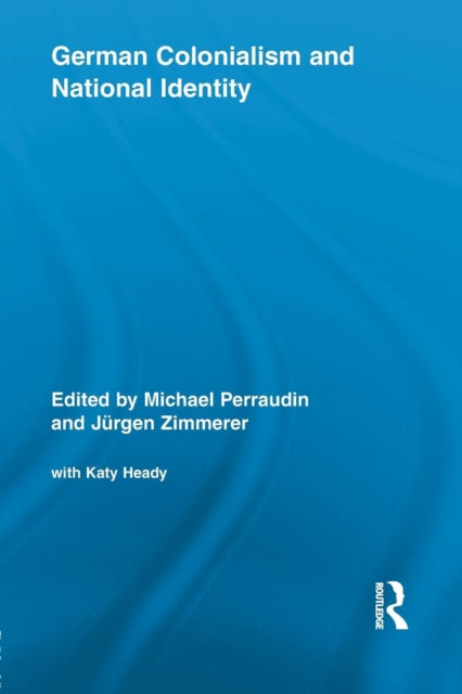 Book cover of: German Colonialism and National Identity