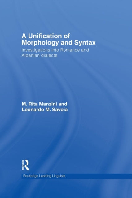 Book cover of: Unification of Morphology and Syntax. By: M. Rita Manzini