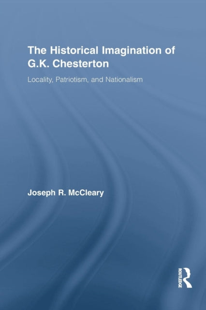 Book cover of: Historical Imagination of G.K. Chesterton. By: Joseph Mccleary