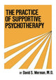 Book cover of: Practice Of Supportive Psychotherapy. By: David S. Werman