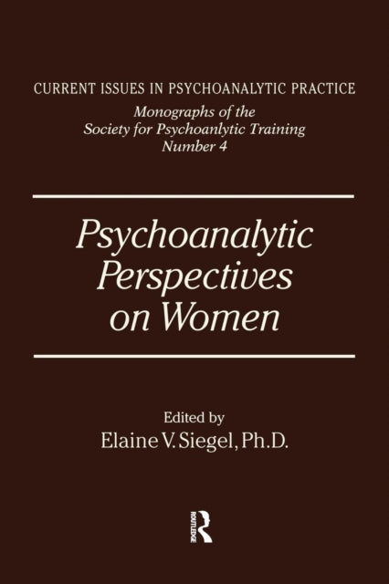 Book cover of: Psychoanalytic Perspectives On Women. By: Elanie V. Siegel