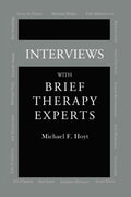 Interviews With Brief Therapy Experts