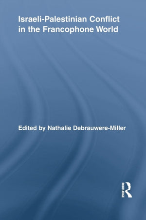 Israeli-Palestinian Conflict in the Francophone World