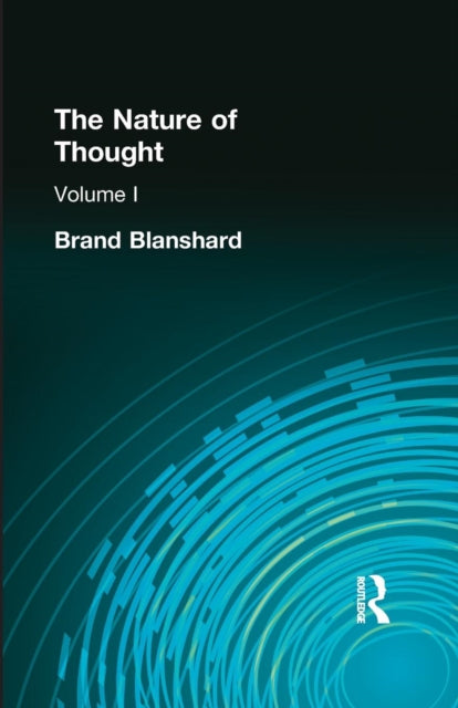 Book cover of: Nature of Thought. By: Brand Blanshard
