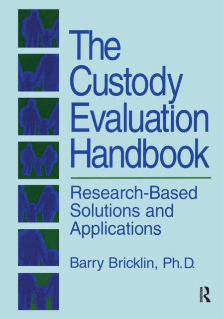 Book cover of: Custody Evaluation Handbook. By: Barry Bricklin