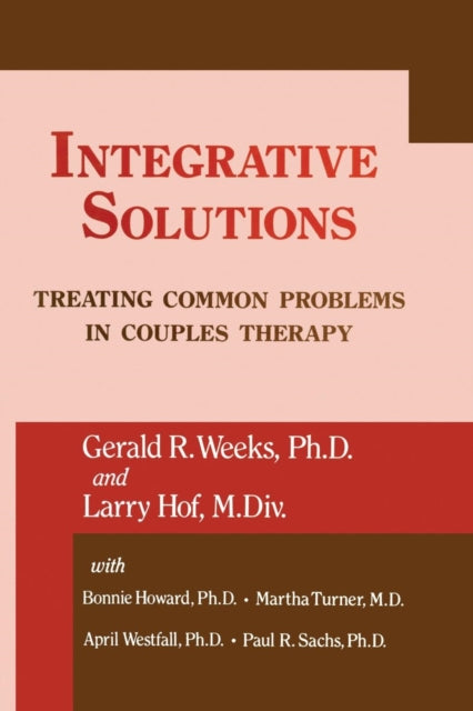 Book cover of: Integrative Solutions. By: Gerald R. Weeks