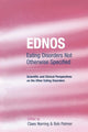 Book cover of: EDNOS: Eating Disorders Not Otherwise Specified. By: Claes Norring