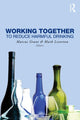 Book cover of: Working Together to Reduce Harmful Drinking. By: Marcus Grant
