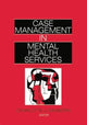 Book cover of: Case Management in Mental Health Services. By: Charlotte Sanborn