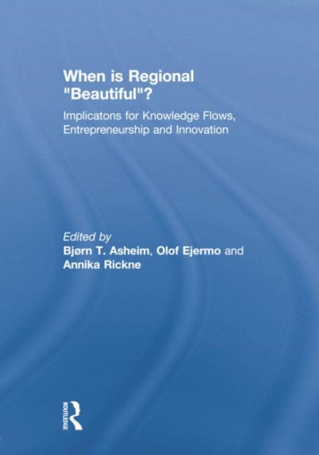 When is Regional Beautiful?