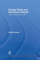 Book cover of: Foreign Policy and Discourse Analysis. By: Henrik Larsen
