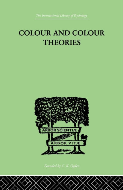 Book cover of: Colour And Colour Theories. By: Ladd-Franklin, Christine, Christine