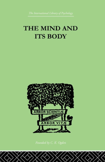 Book cover of: Mind And Its Body. By: Fox, Charles, Charles