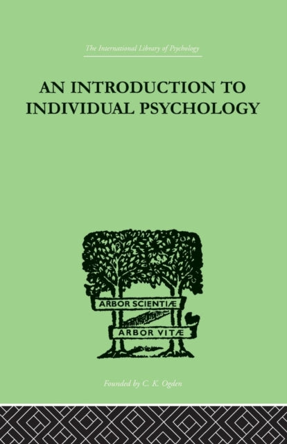 Book cover of: INTRODUCTION TO INDIVIDUAL PSYCHOLOGY. By: Dreikurs, Rudolf, Rudolf